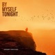 By Myself Tonight Single
