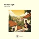 You have a gift Single