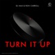 Turn It Up Extended Mix Single