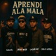 Aprendí Ala Mala El Gallito liriko wan carlos luengo logan mx Single