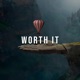 Worth It Single