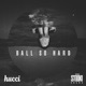 Ball So Hard feat Stooki Sound Single