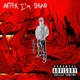 After I m Dead Single