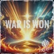 WAR IS WON Single