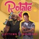 Rotate feat FreshLord Single