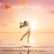 There For You Single