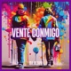 Vente Conmigo Single