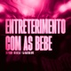 Entretenimento Com as Bebe Single