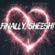Finally Sheesh feat RS Obligar Knowa Lazarus Single