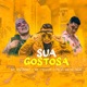 Sua Gostosa Single