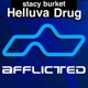 Helluva Drug Single