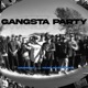 GANGSTA PARTY feat Young Drummer Boy Single