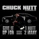 Give It Up For 1 Nutt 2 Many