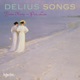 Delius Songs