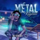 MÉTAL Single