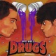 OFF DEEZ DRUGS feat Vasudev Ishaan rox Single