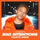 Bad Intentions Faustix Remix Single