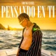 Pensando En Ti Single