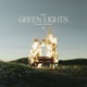 Green Lights Single