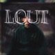 Lout Single
