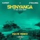Shinyanga EQUIE Remix Single