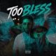 Too Bless feat Astaroth Wfm Single