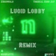 lucid lobby TheReal King Jay Remix feat nicopatty Single