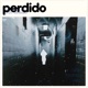 perdido Single