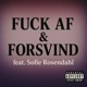 F K AF FORSVIND feat Sofie Rosendahl Single
