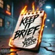 Keep It Brief Single