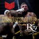 Knuckle Up feat Royce da 5 9 Single