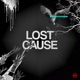 Lost Cause feat Raveer Single
