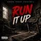 Run It Up Single