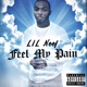 Lil Neef Feel My Pain Single