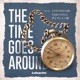 THE TIME GOES AROUND feat SATOSHI 山嵐 TARO SOUL サイプレス上野 Single