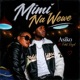 Mimi Na Wewe feat Fidel Rayd Single