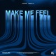 Make Me Feel Single