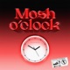 Mosh O Clock Single