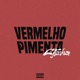 Vermelho Pimenta Single