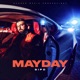 MAYDAY Single