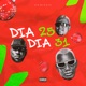 Dia 25 Dia 31 Single