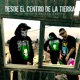 Desde el Centro de la Tierra Single