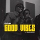 Good Vibes Single