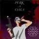 PERK A COLA Single