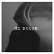 El Dolor Single