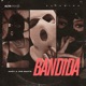 Bandida Single
