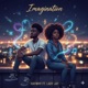 Imagination feat Lady Jay Single