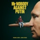 Mr Nobody Against Putin Original Score