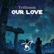 Our Love Single
