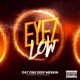 Eyez Low feat Tru Da Produk Single